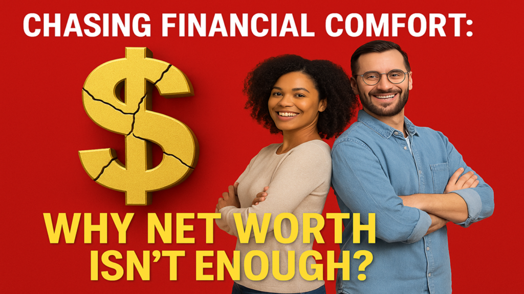 Chasing Financial Comfort Why Net Worth Isn’t Enough Charles Schwab 2025 Modern Wealth Survey Money Moves Unpacking Wealth in America