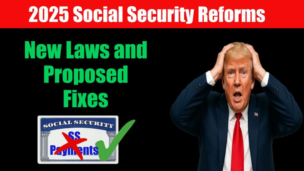 2025 Social Security Reforms Answers to Retirees’ Top Questions